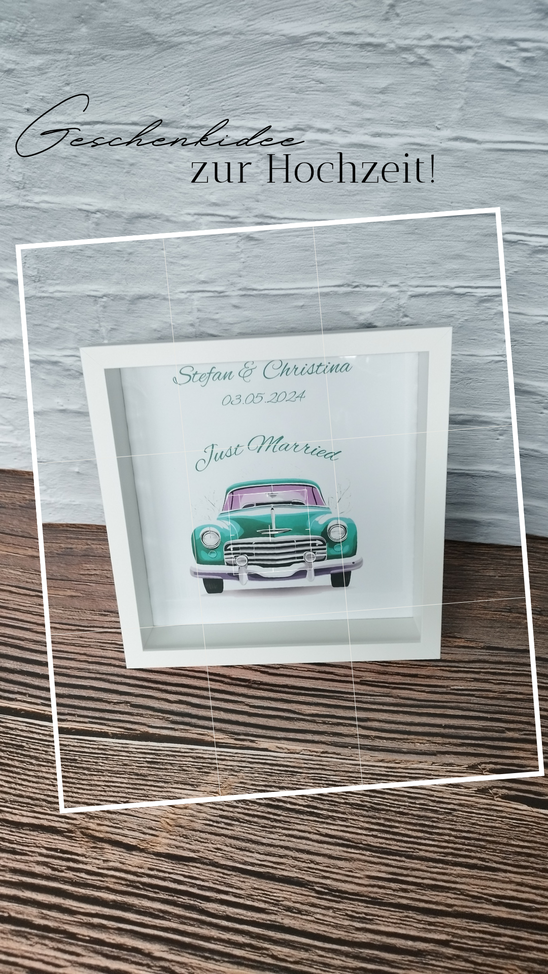 Einzigartig personalisierter Rahmen als perfektes Hochzeitsgeschenk