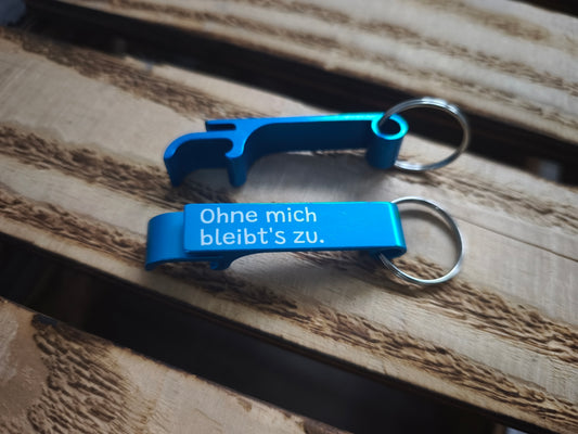 Flaschenöffner für Frauen – Schlüsselanhänger mit Spruch