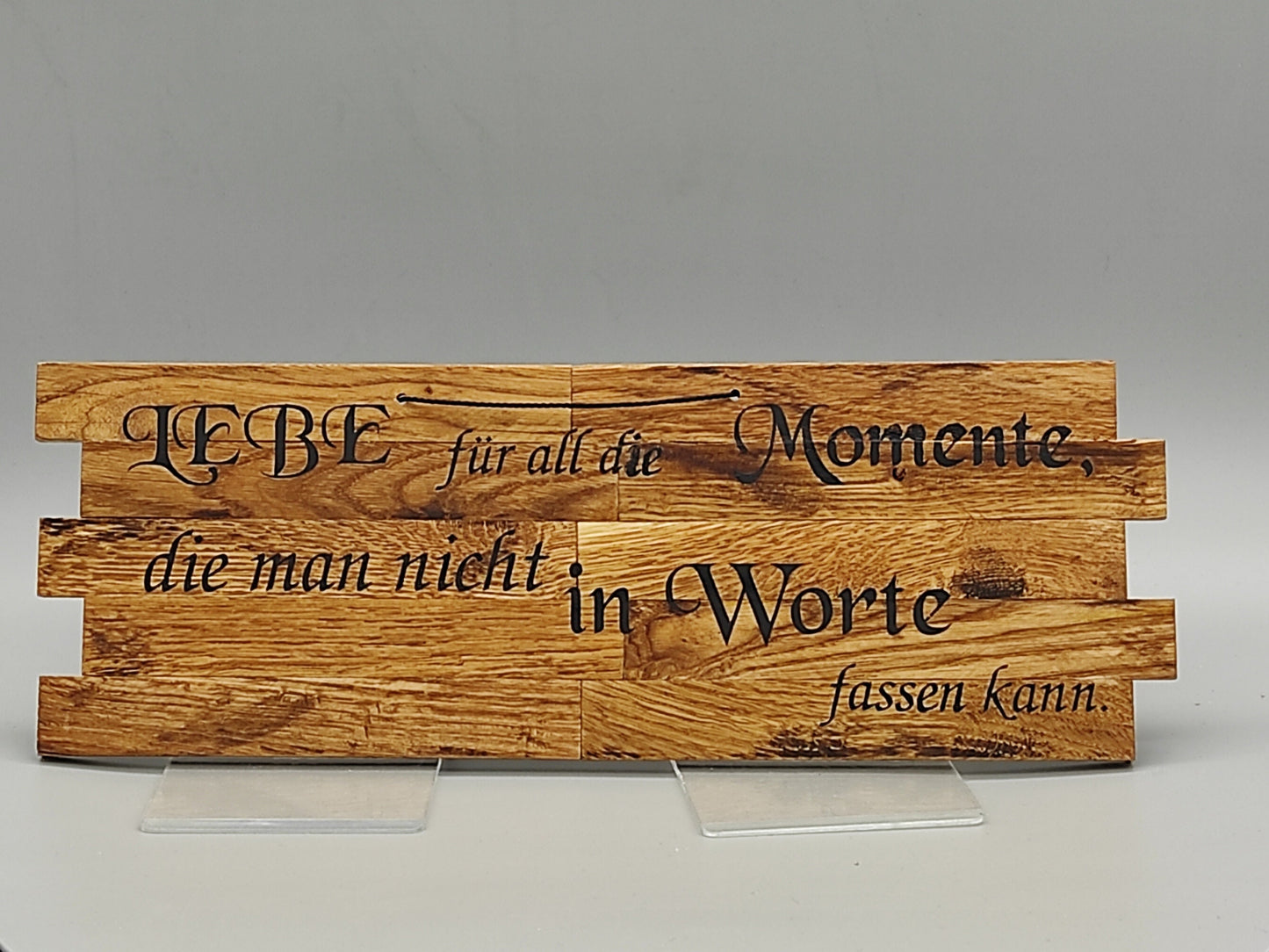 Holzschild mit Spruch "Lebe für all die Momente..."